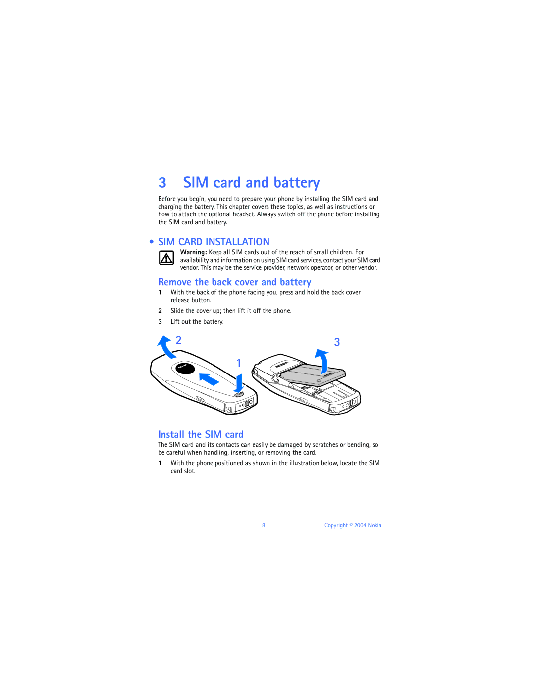 Nokia 6010 warranty SIM card and battery, SIM Card Installation, Remove the back cover and battery, Install the SIM card 