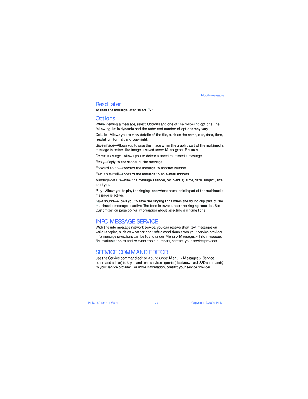 Nokia 6010 warranty Options, Info Message Service, Service Command Editor, To read the message later, select Exit 