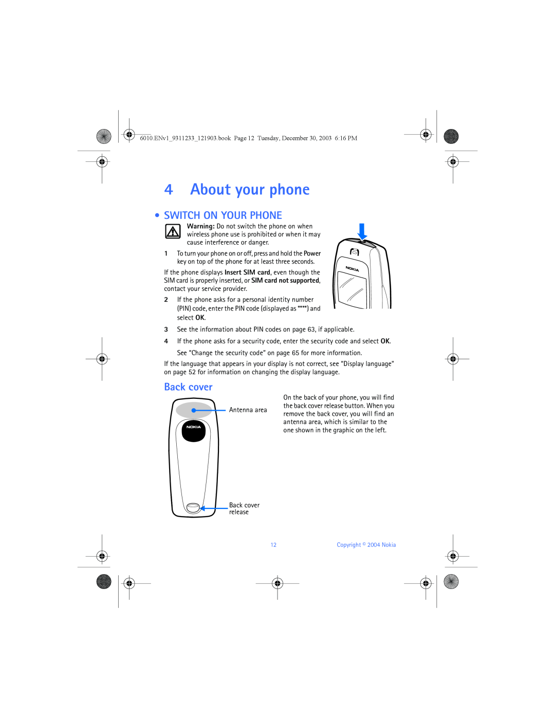Nokia 6010 manual About your phone, Switch On Your Phone, Back cover 