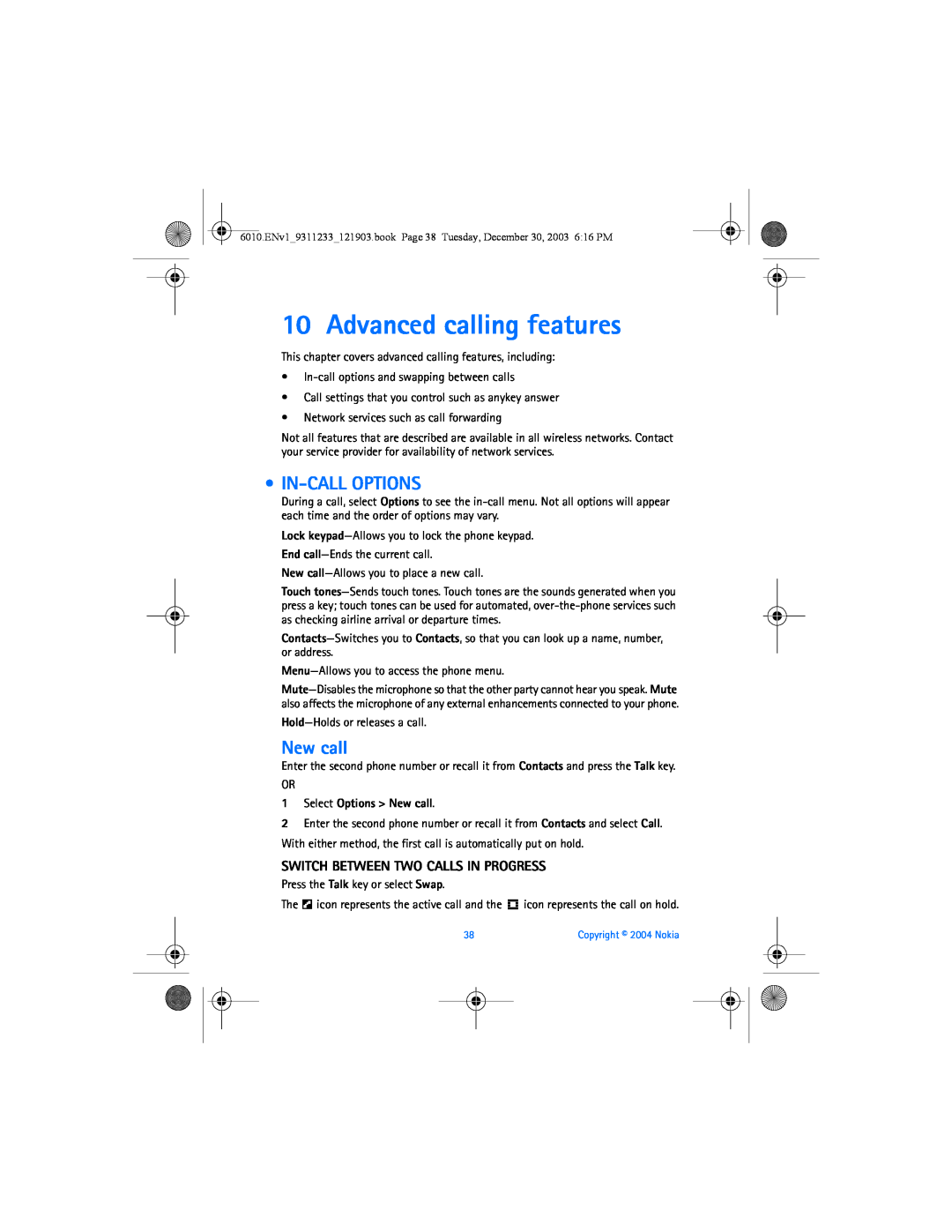 Nokia 6010 manual Advanced calling features, In-Call Options, New call, Switch Between Two Calls In Progress 