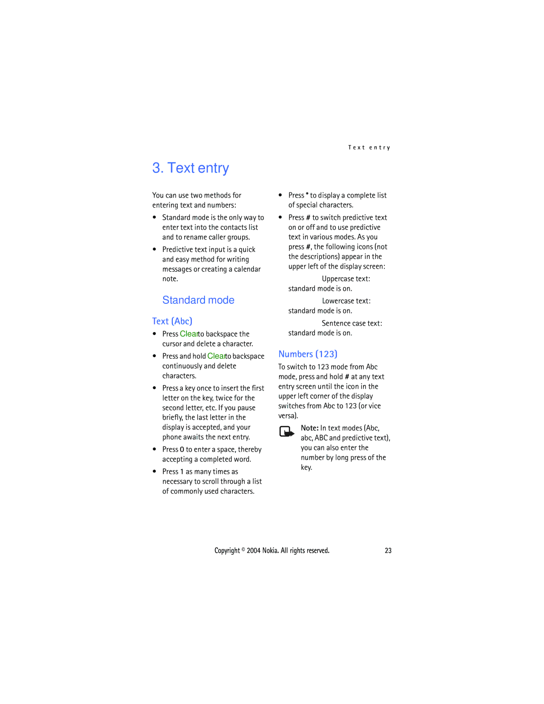 Nokia 6015 manual Text entry, Standard mode, Text Abc, Numbers, Sentence case text standard mode is on 