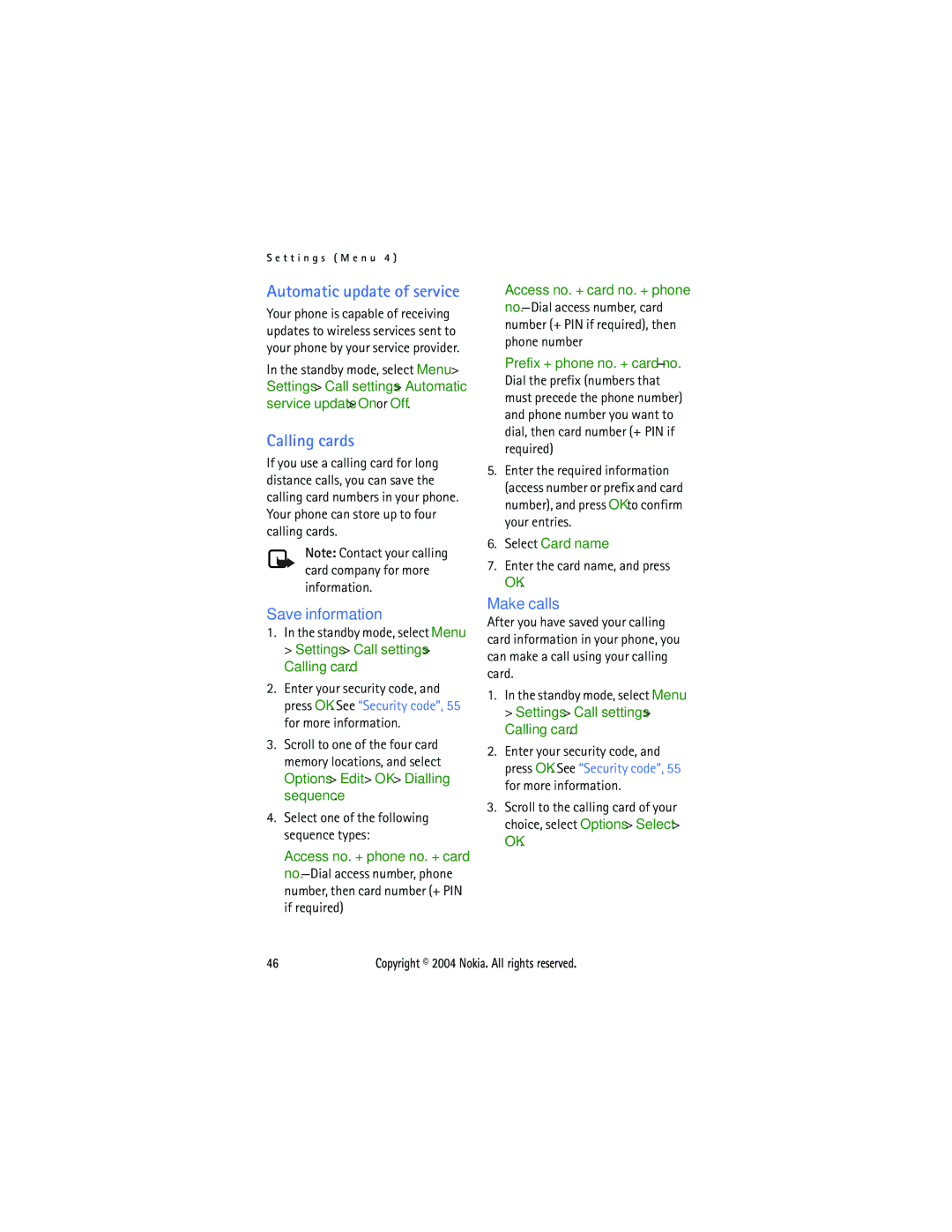 Nokia 6015 manual Calling cards, Automatic update of service, Save information, Make calls, Select Card name 