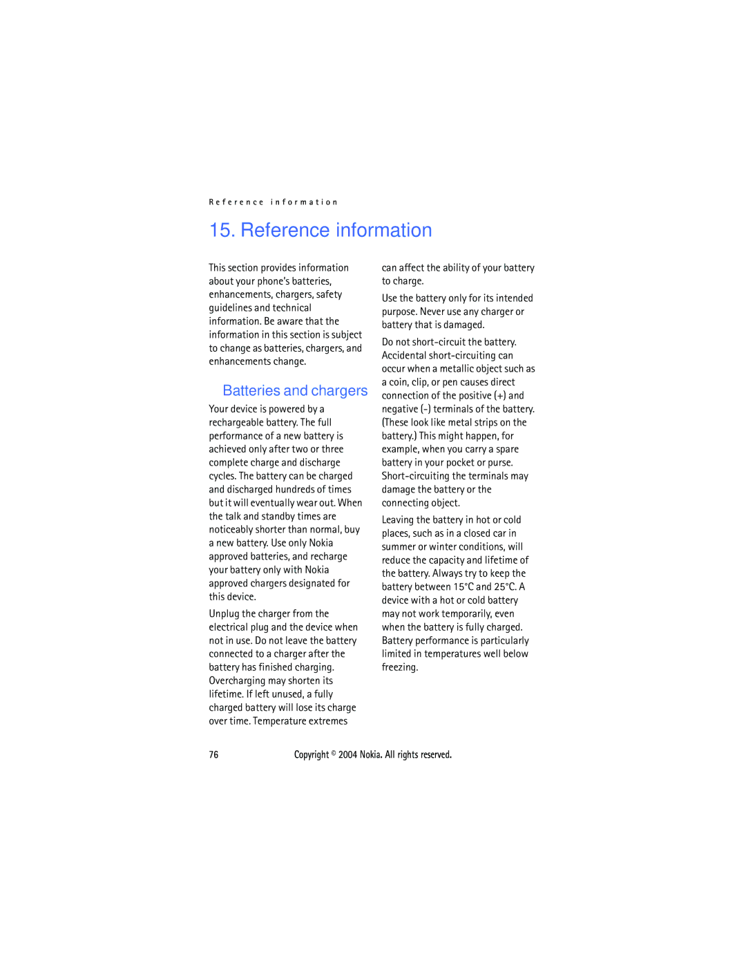 Nokia 6015 manual Reference information, Batteries and chargers, Can affect the ability of your battery to charge 