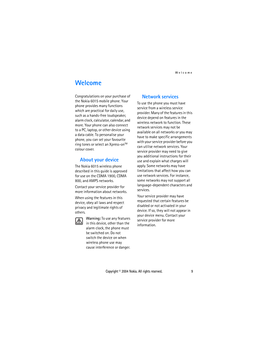 Nokia 6015 manual Welcome, About your device, Network services 