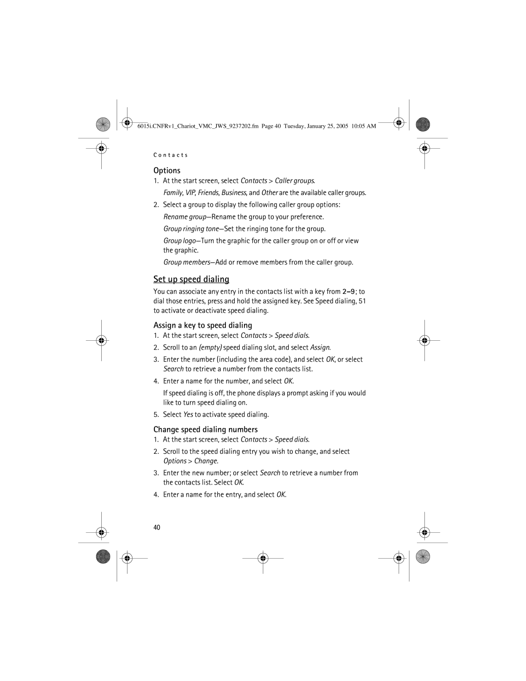 Nokia 6015i manual Set up speed dialing, Options, Assign a key to speed dialing, Change speed dialing numbers 