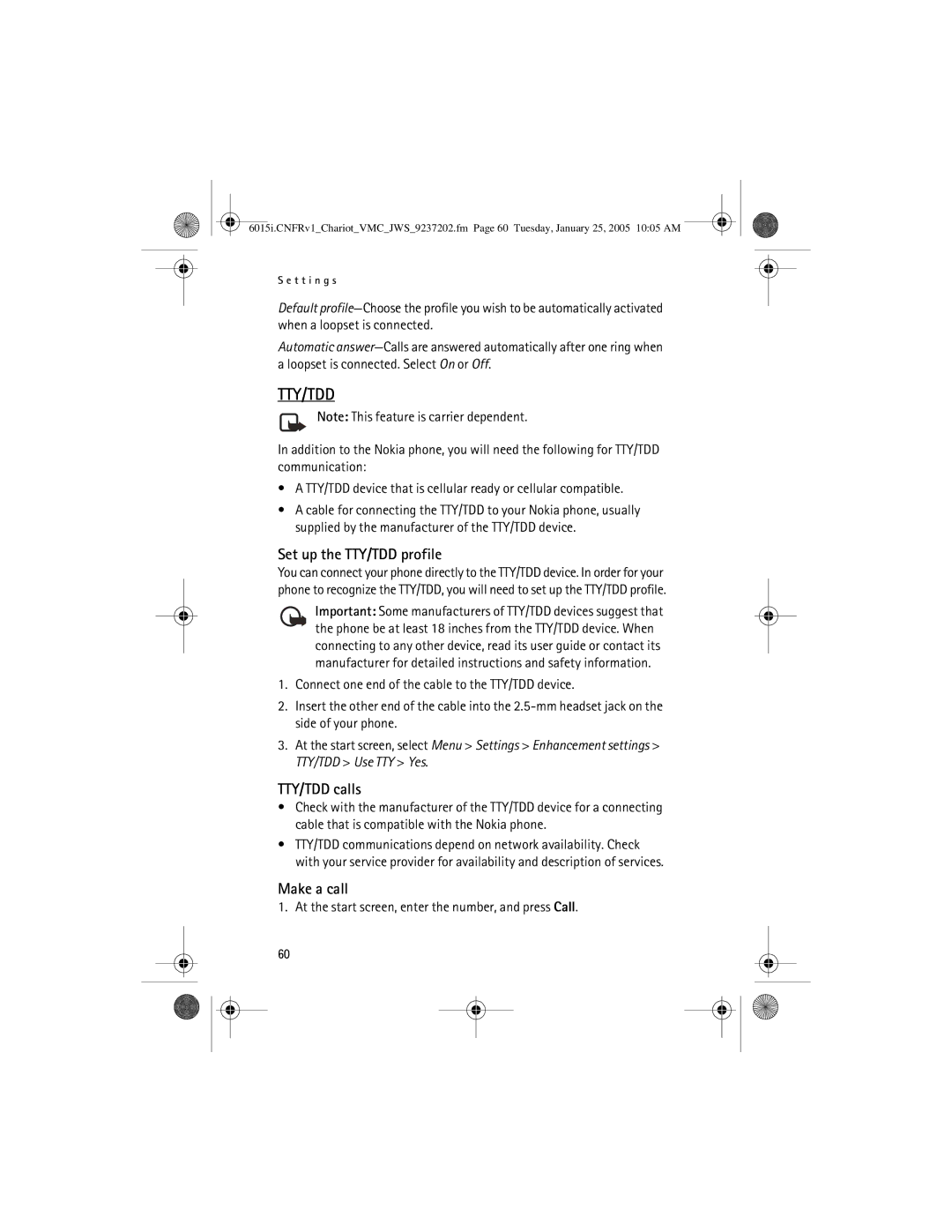Nokia 6015i Set up the TTY/TDD profile, TTY/TDD calls, Make a call, At the start screen, enter the number, and press Call 