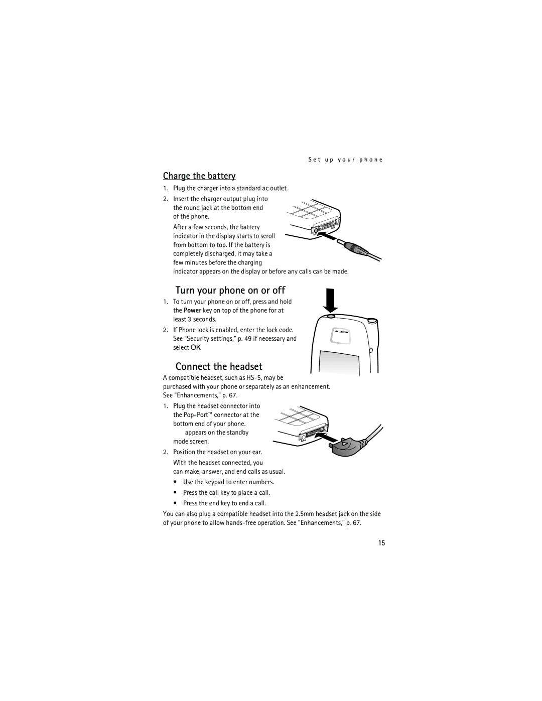 Nokia 6016i manual Turn your phone on or off, Connect the headset, Charge the battery 