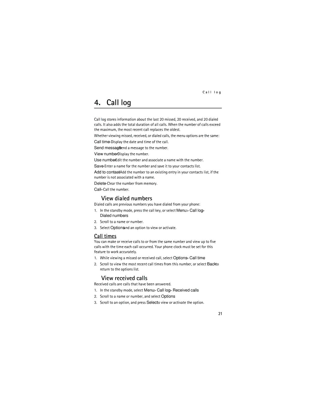 Nokia 6016i manual Call log, View dialed numbers, View received calls, Call times 