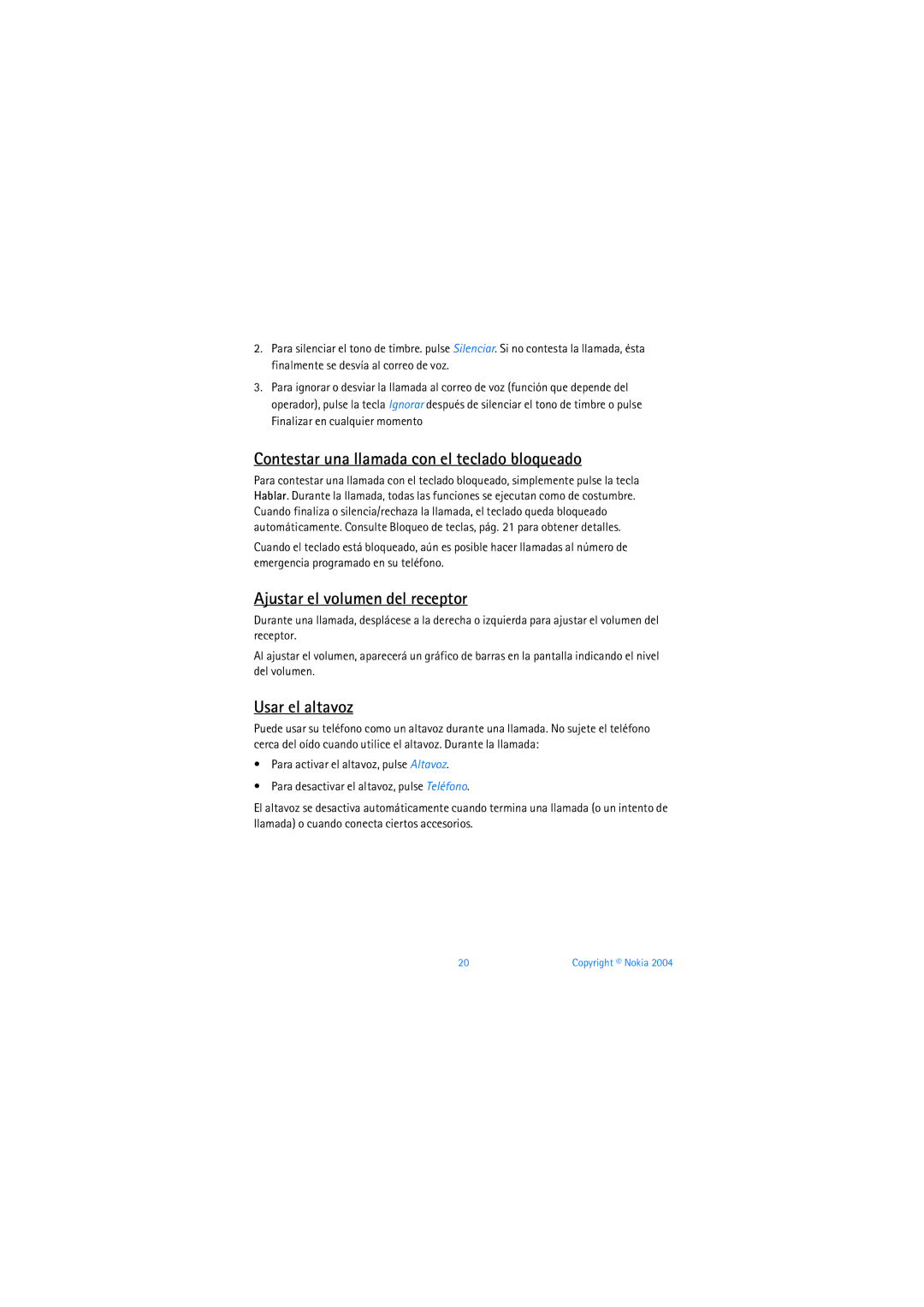 Nokia 6019i warranty Contestar una llamada con el teclado bloqueado, Ajustar el volumen del receptor, Usar el altavoz 