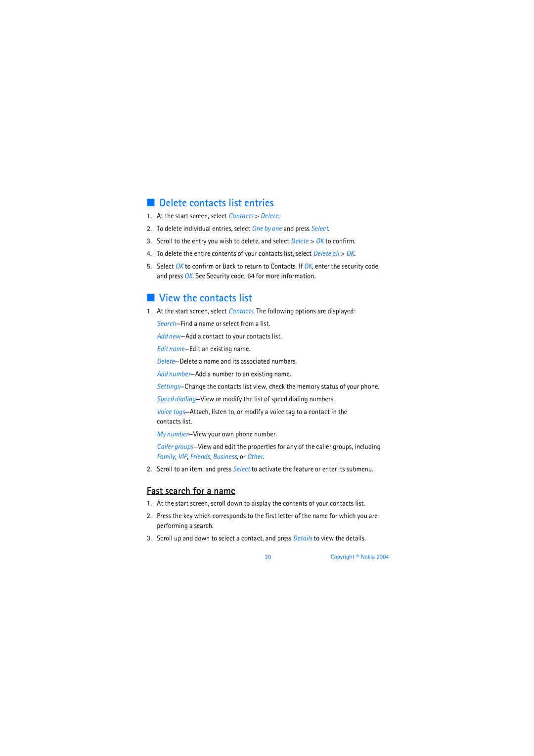 Nokia 6019i warranty Delete contacts list entries, View the contacts list, Fast search for a name 