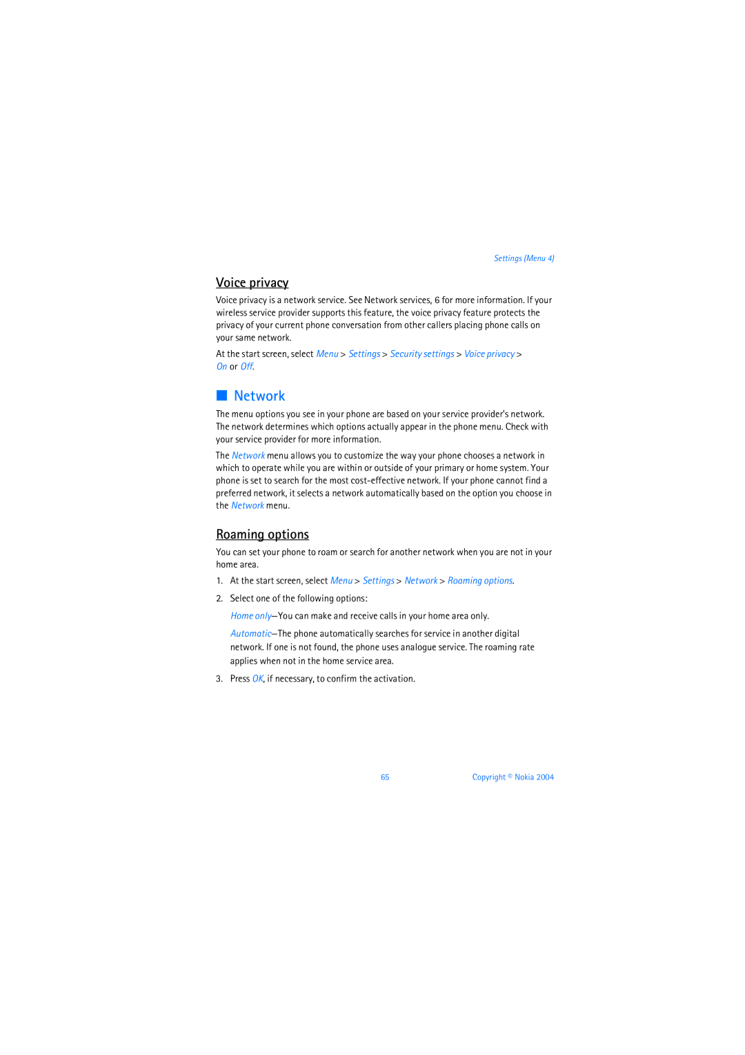 Nokia 6019i warranty Network, Voice privacy, Roaming options, Press OK, if necessary, to confirm the activation 