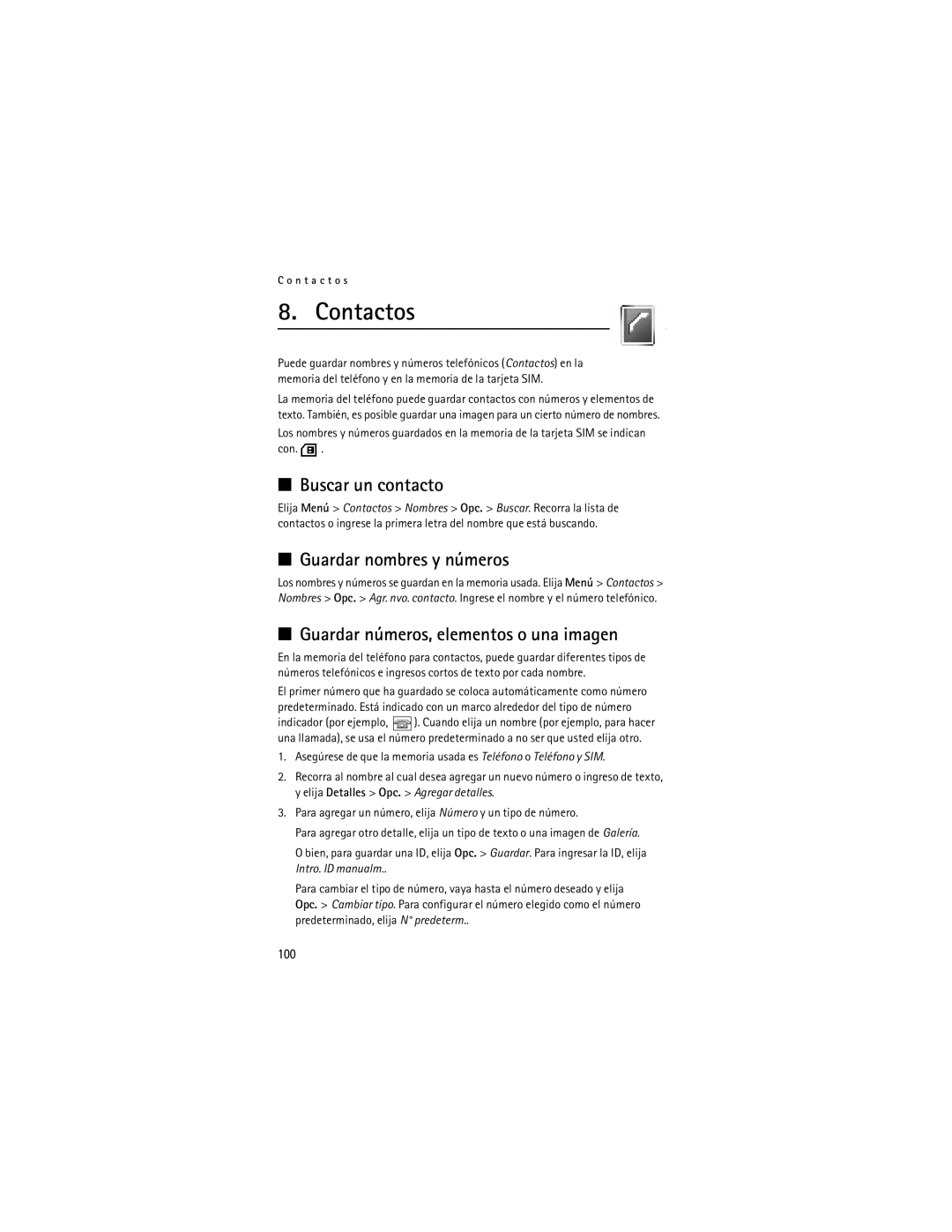Nokia 6060, 6061 Contactos, Buscar un contacto, Guardar nombres y números, Guardar números, elementos o una imagen, 100 