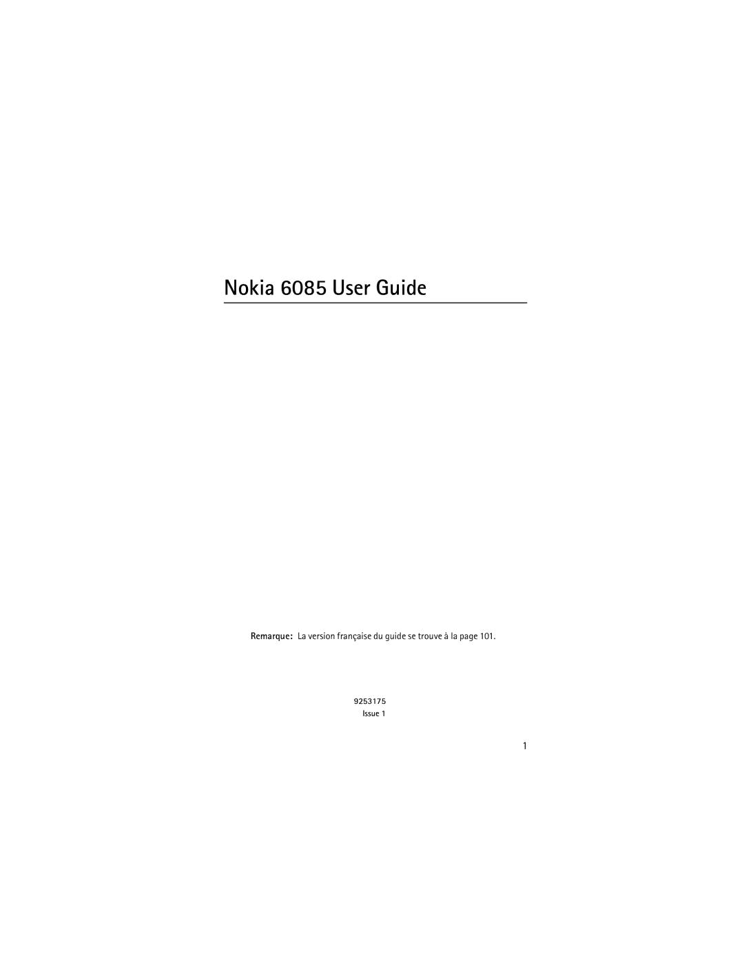 Nokia manual Nokia 6085 User Guide, Remarque La version française du guide se trouve à la 