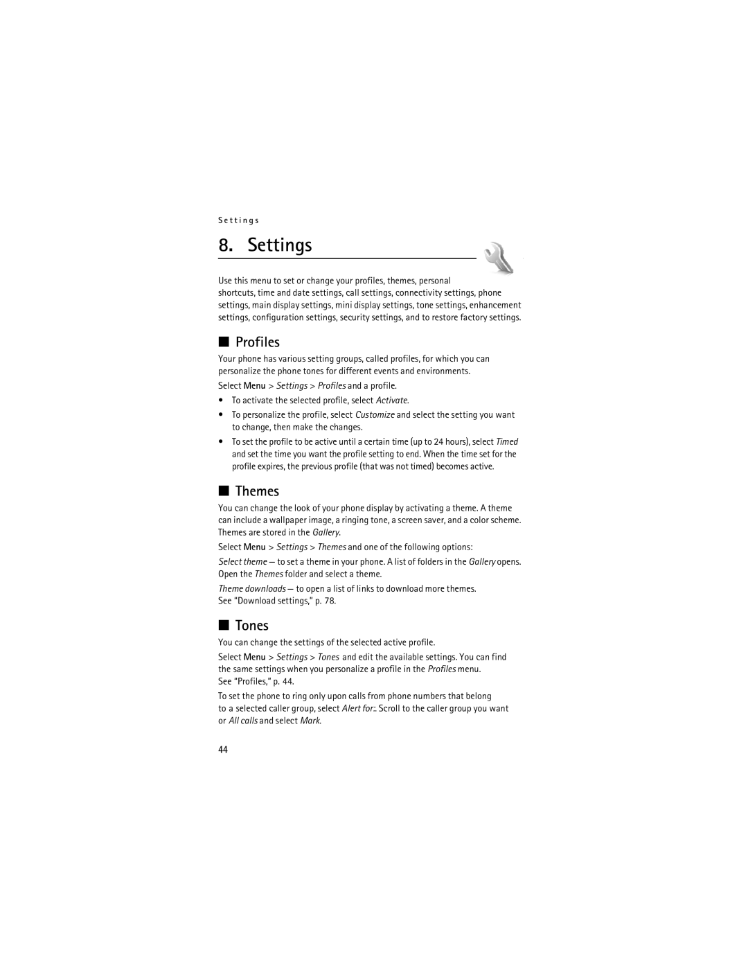 Nokia 6085 manual Settings, Profiles, Themes, Tones, You can change the settings of the selected active profile 