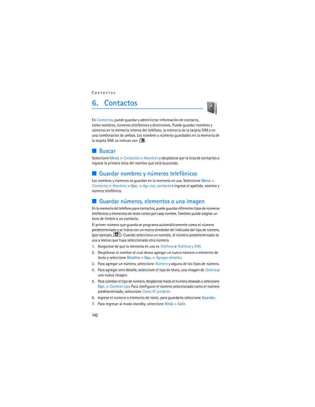 Nokia 6086i manual Contactos, Buscar, Guardar nombres y números telefónicos, Guardar números, elementos o una imagen, 142 
