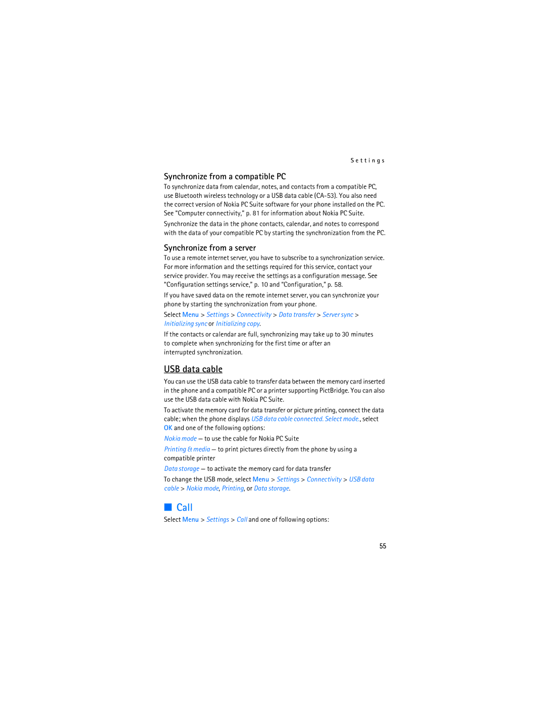Nokia 6086i manual Call, USB data cable, Synchronize from a compatible PC, Synchronize from a server 