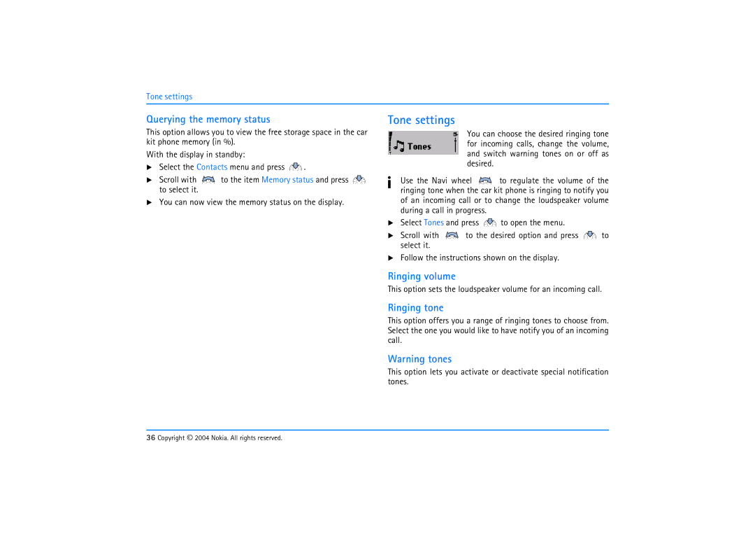 Nokia 610 manual Tone settings, Querying the memory status, Ringing volume, Ringing tone 