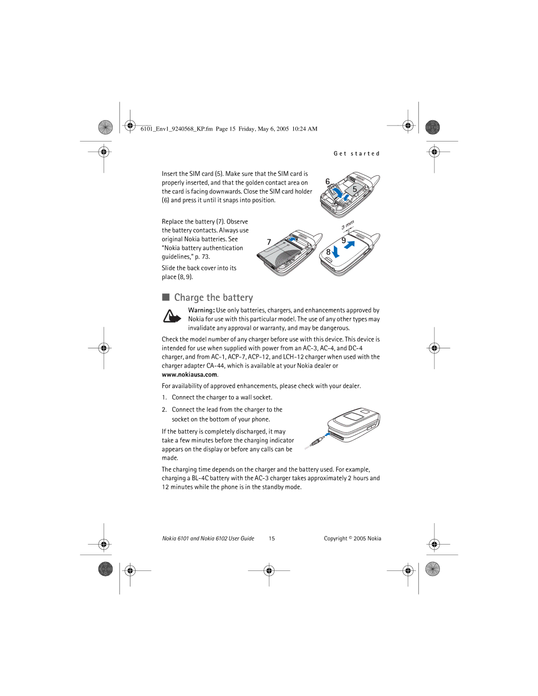 Nokia 6102, 6101 manual Charge the battery, Press it until it snaps into position, Slide the back cover into its place 8 