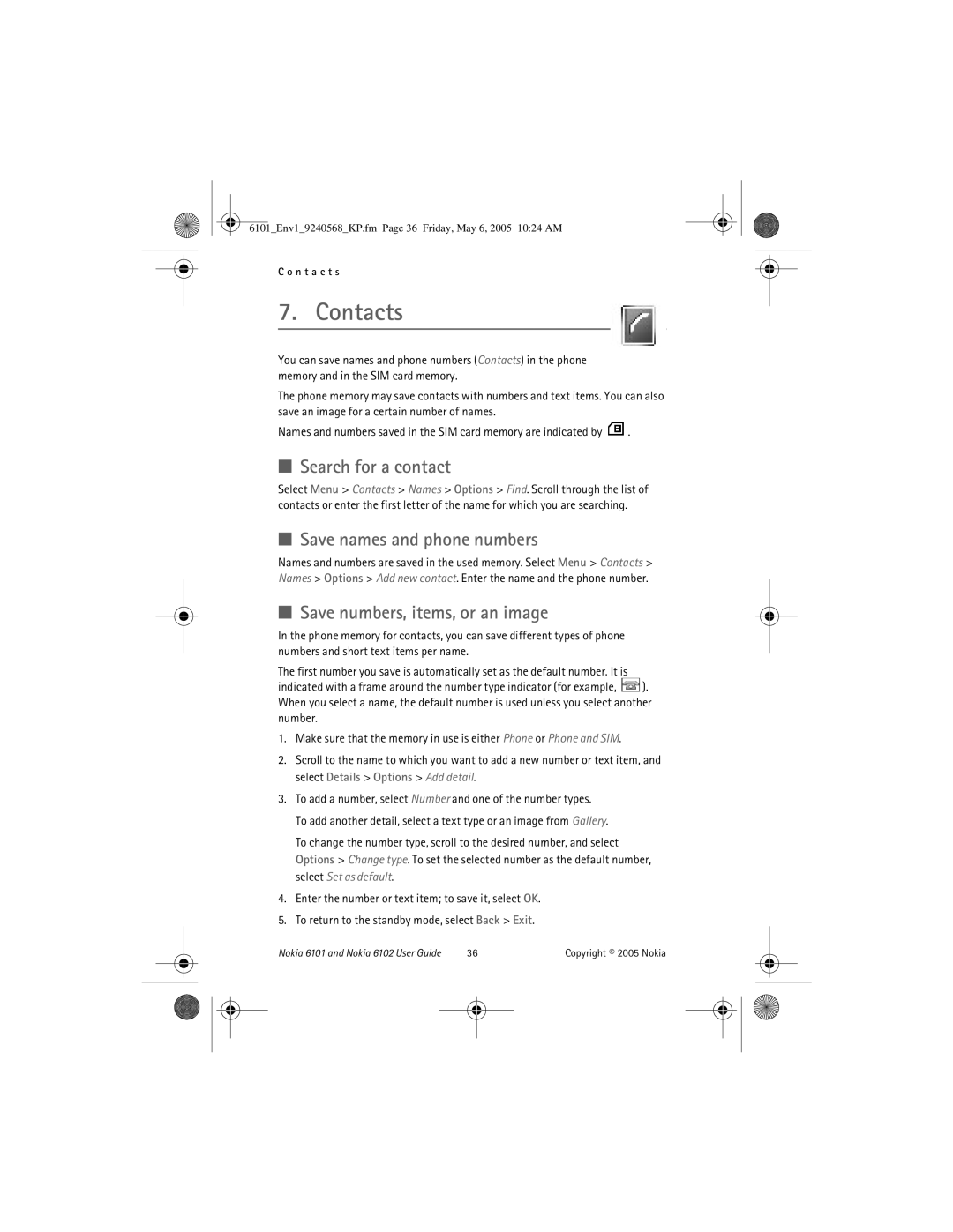 Nokia 6101, 6102 manual Contacts, Search for a contact, Save names and phone numbers, Save numbers, items, or an image 