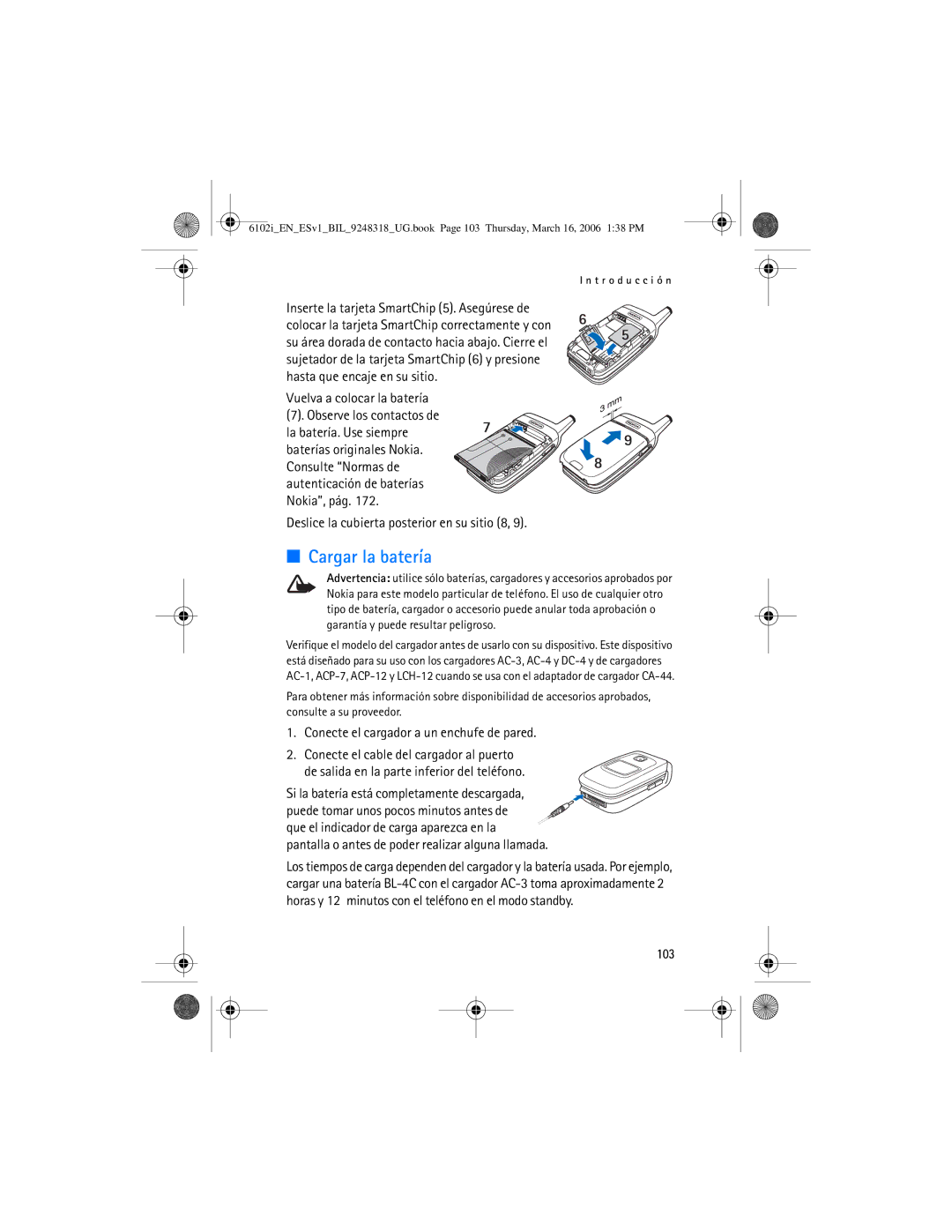 Nokia 6102i manual Cargar la batería, Vuelva a colocar la batería, Deslice la cubierta posterior en su sitio 8, 103 