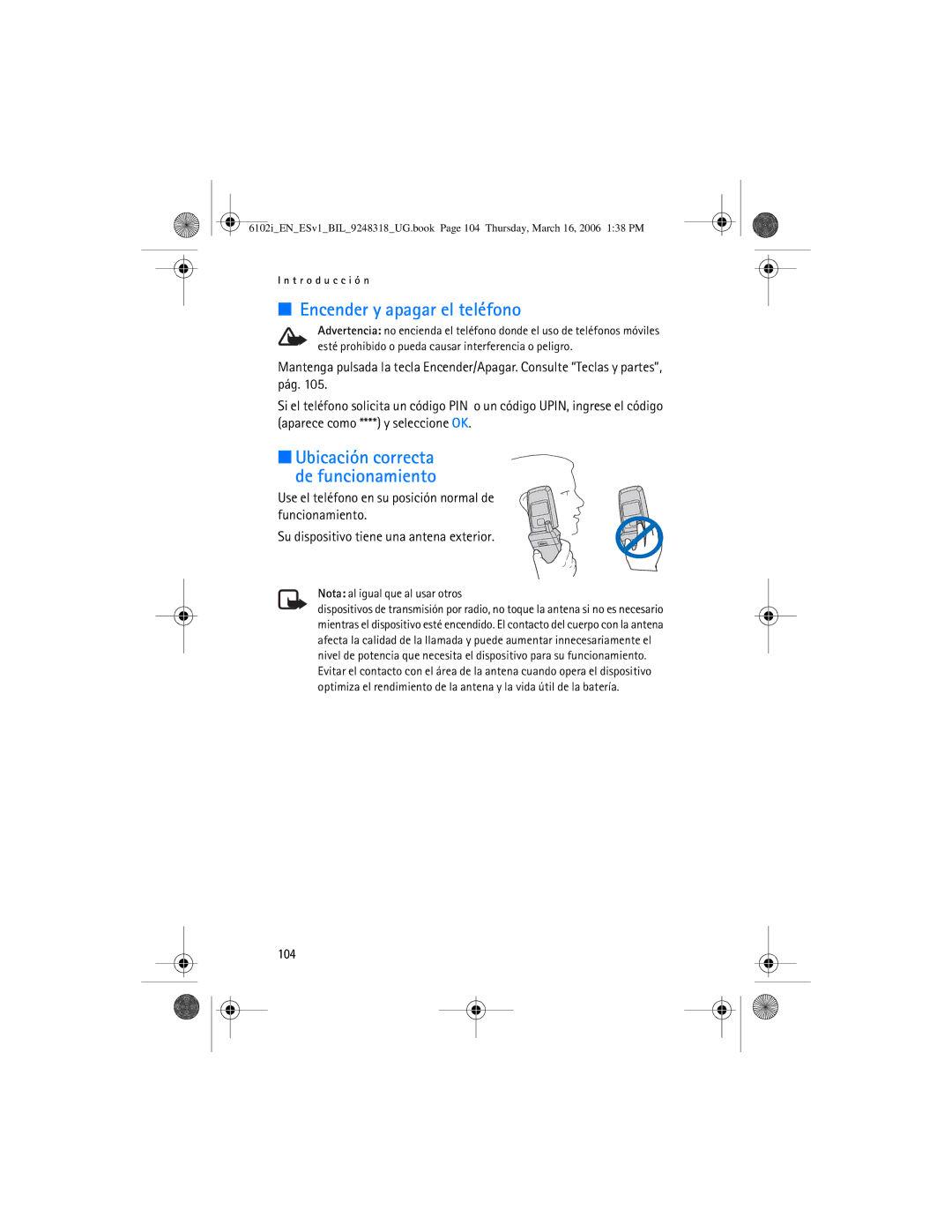 Nokia 6102i manual Encender y apagar el teléfono, 104, Nota al igual que al usar otros 