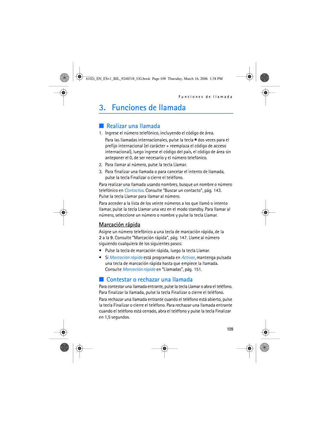 Nokia 6102i manual Funciones de llamada, Realizar una llamada, Contestar o rechazar una llamada, Marcación rápida, 109 