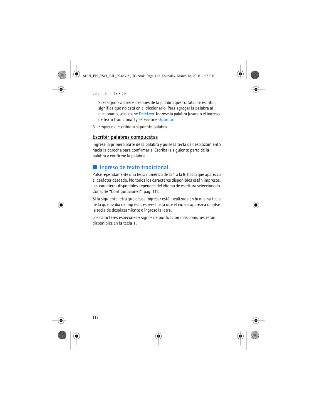 Nokia 6102i manual Ingreso de texto tradicional, Escribir palabras compuestas, Empiece a escribir la siguiente palabra, 112 