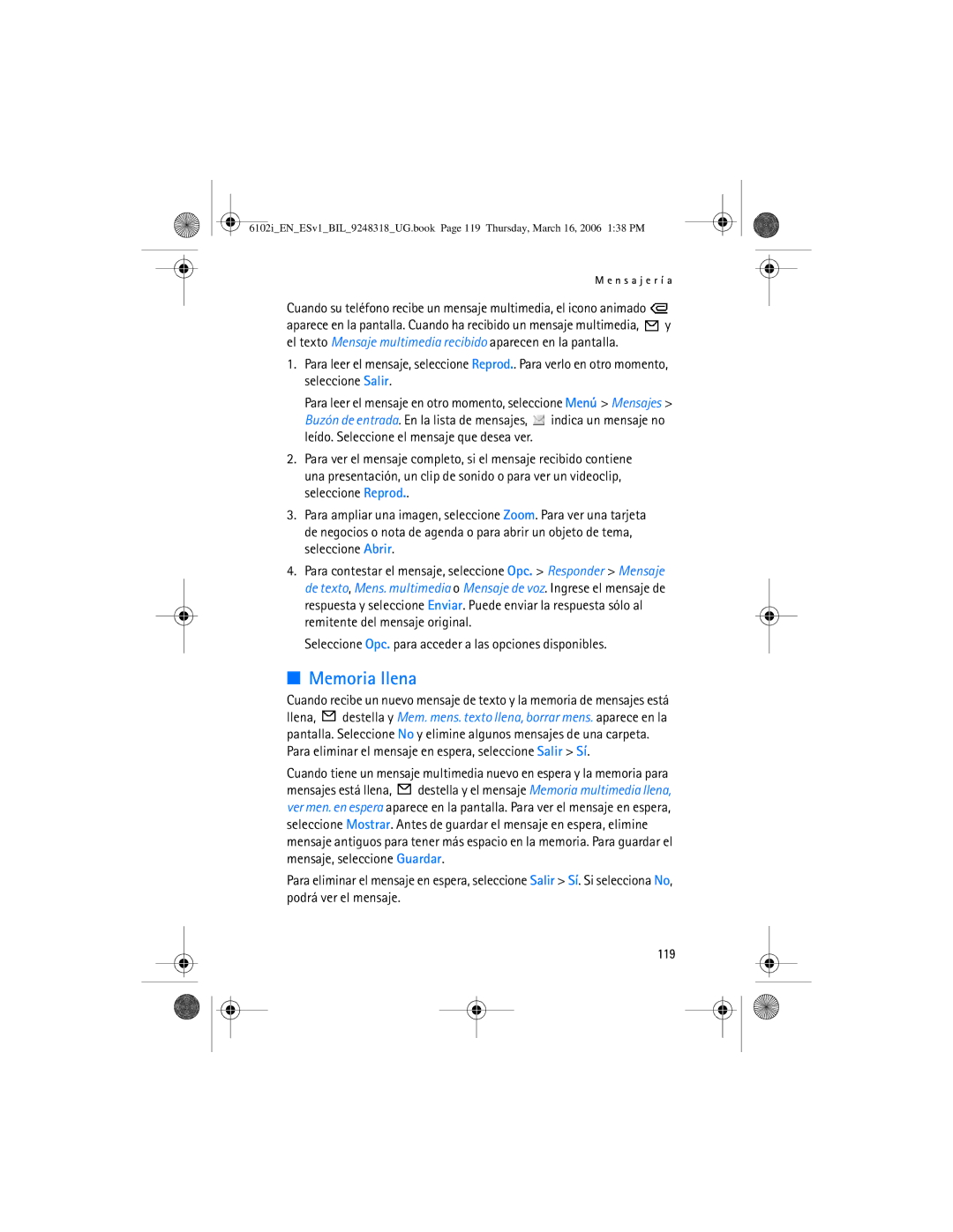 Nokia 6102i manual Memoria llena, Seleccione Opc. para acceder a las opciones disponibles, 119 