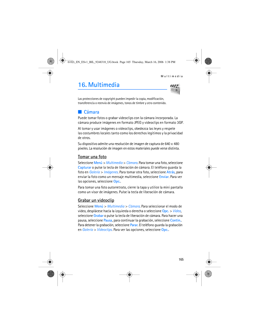 Nokia 6102i manual Multimedia, Cámara, Tomar una foto, Grabar un videoclip, 165 