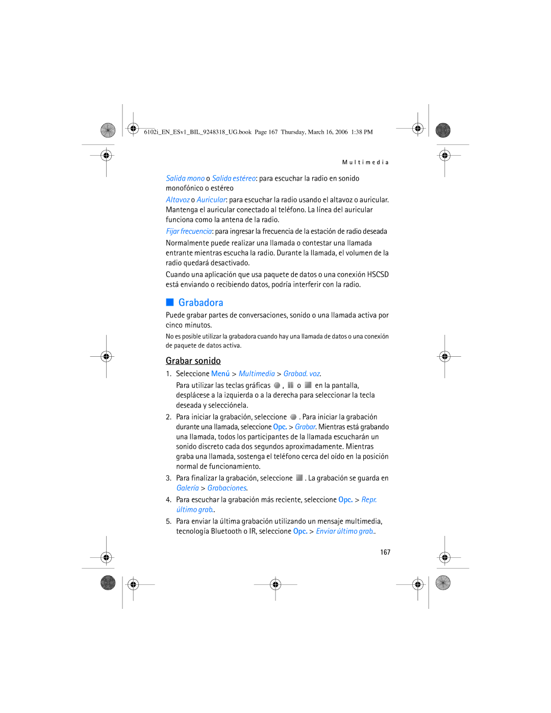 Nokia 6102i manual Grabadora, Grabar sonido, Seleccione Menú Multimedia Grabad. voz, 167 