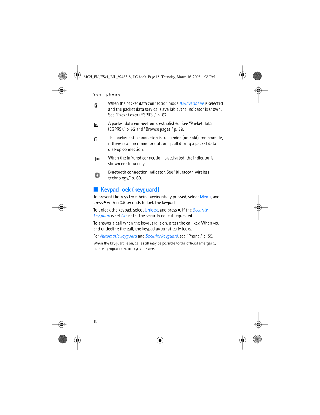 Nokia 6102i manual Keypad lock keyguard, For Automatic keyguard and Security keyguard, see Phone, p 