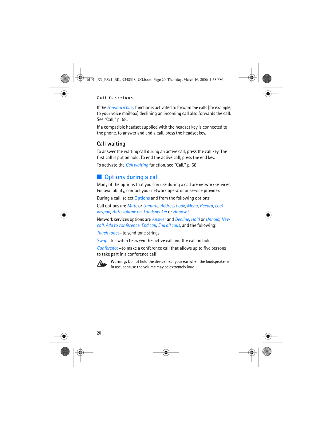 Nokia 6102i manual Options during a call, To activate the Call waiting function, see Call, p 