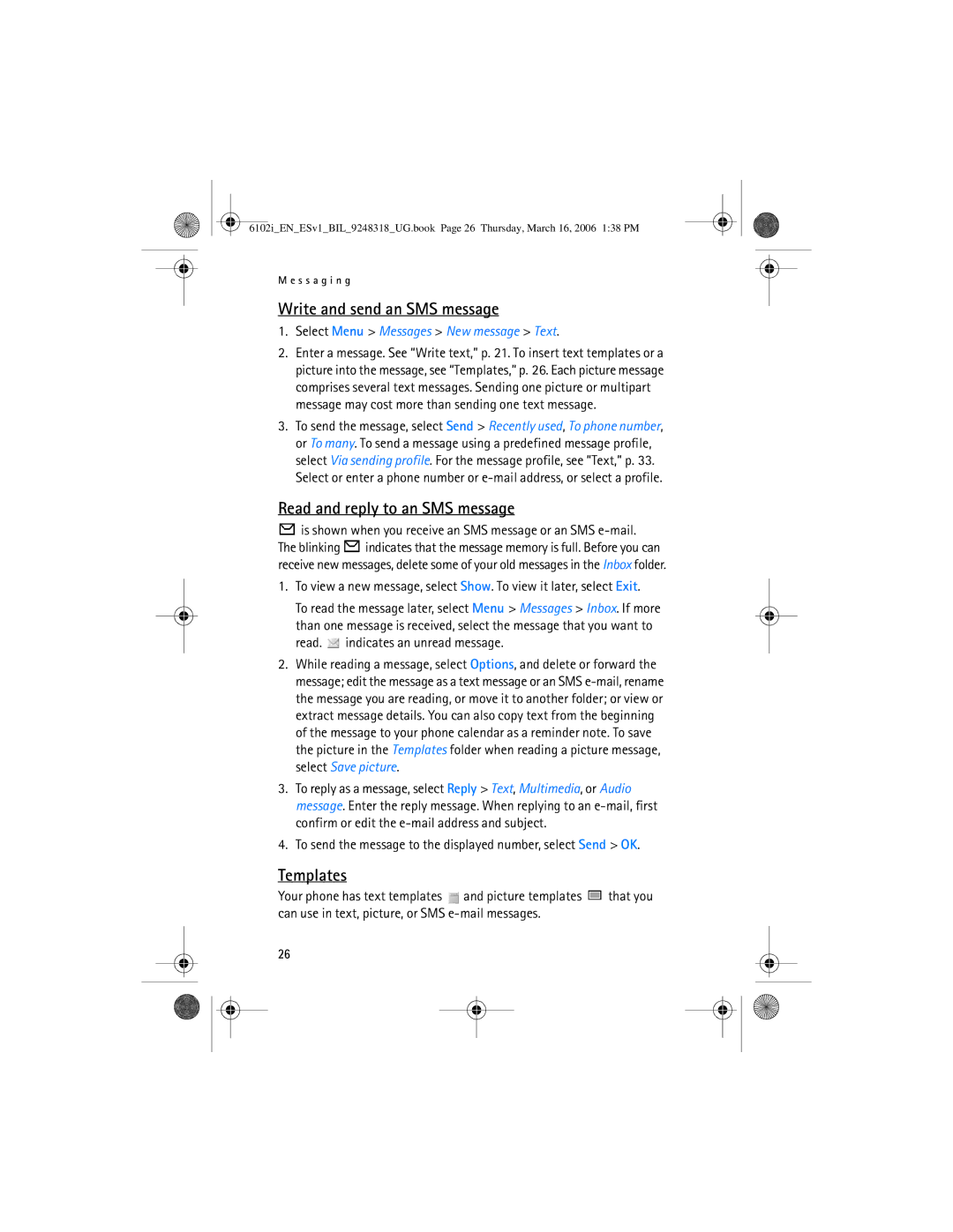 Nokia 6102i manual Write and send an SMS message, Read and reply to an SMS message, Templates 