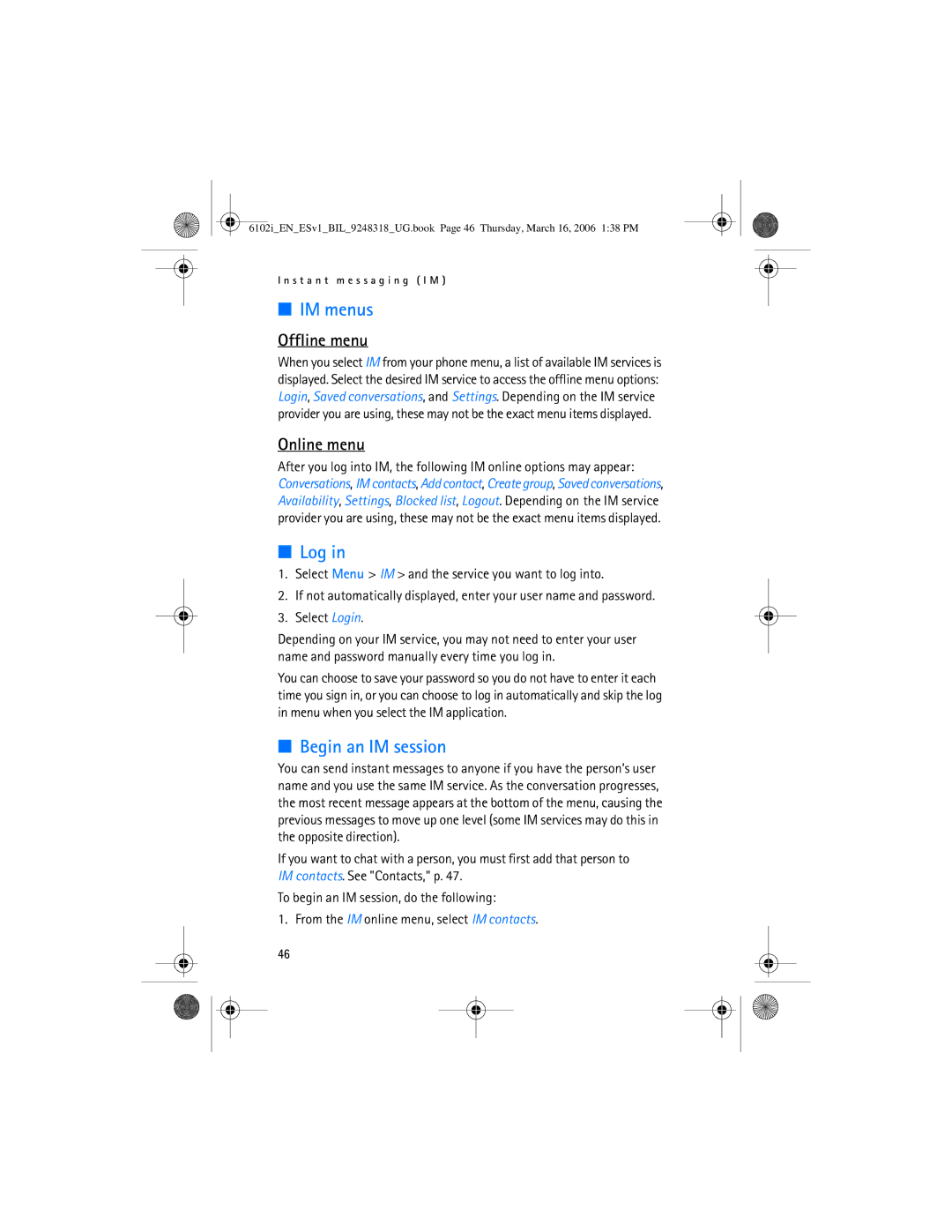 Nokia 6102i manual IM menus, Log, Begin an IM session, Offline menu, Online menu 