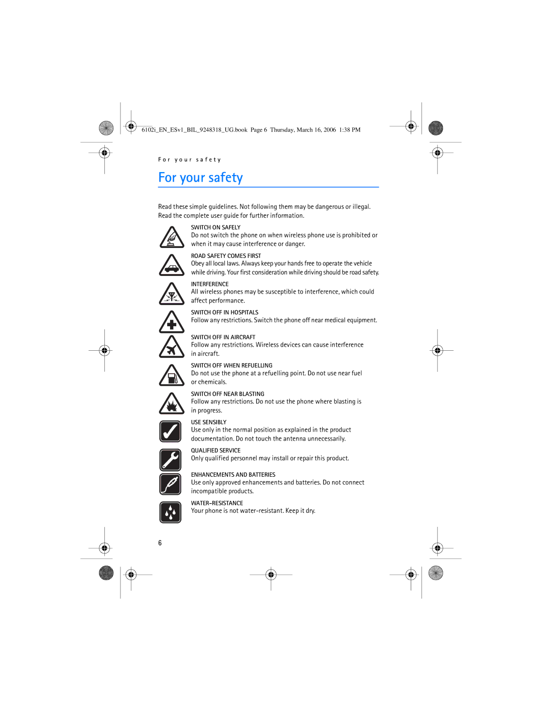 Nokia 6102i manual For your safety, Only qualified personnel may install or repair this product 