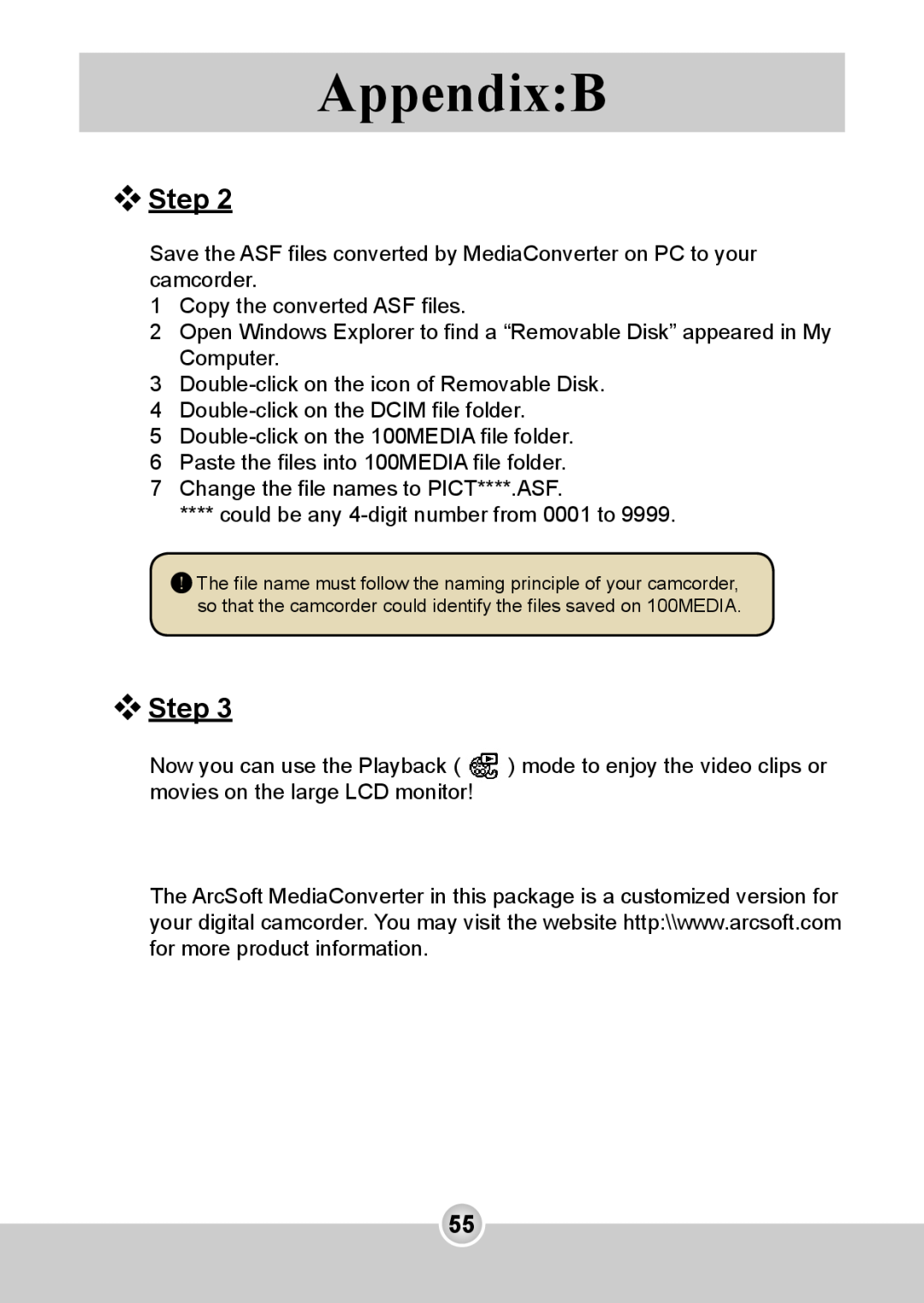 Nokia 6108 manual AppendixB, Step, Save the ASF files converted by MediaConverter on PC to your camcorder 