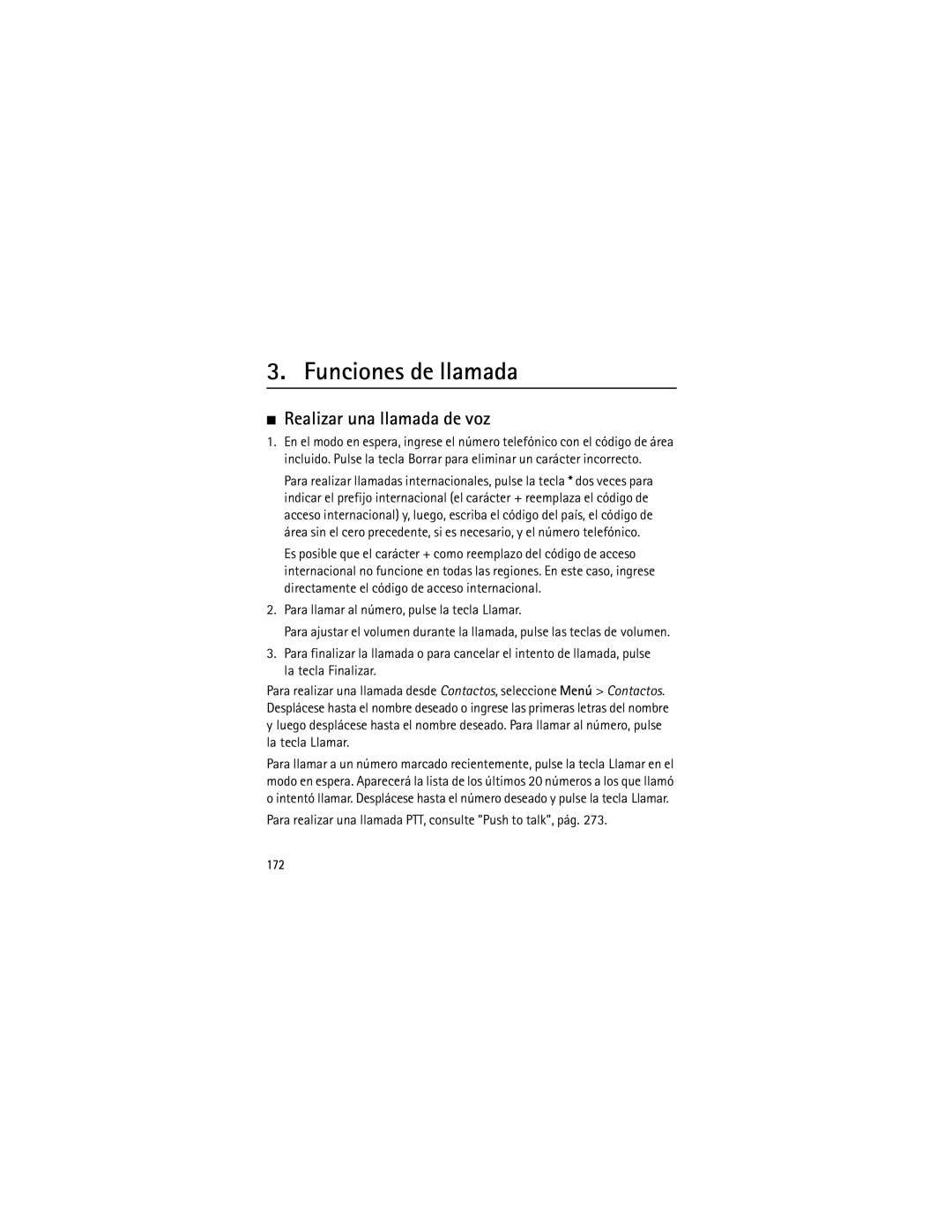 Nokia 6120 classic Funciones de llamada, Realizar una llamada de voz, Para llamar al número, pulse la tecla Llamar, 172 