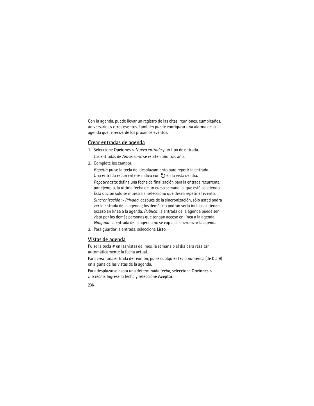 Nokia 6120 classic manual Crear entradas de agenda, Vistas de agenda, Para guardar la entrada, seleccione Listo, 236 