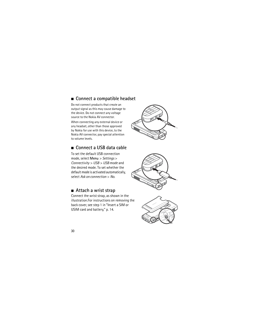 Nokia 6120 classic manual Connect a compatible headset, Connect a USB data cable, Attach a wrist strap 