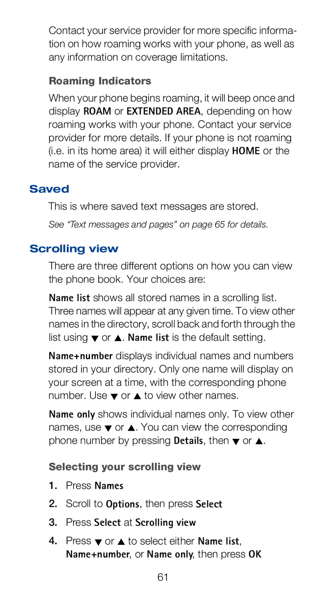 Nokia 6120i owner manual Roaming Indicators, Saved, Selecting your scrolling view, Press Select at Scrolling view 