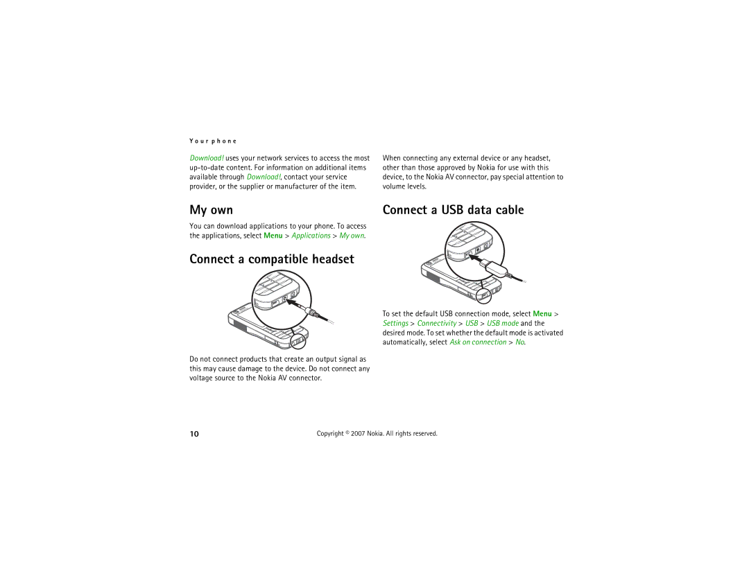 Nokia 6121 classic manual My own, Connect a USB data cable 