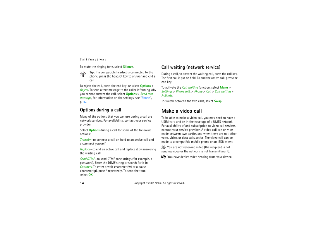 Nokia 6121 classic manual Make a video call, Call waiting network service, Options during a call 