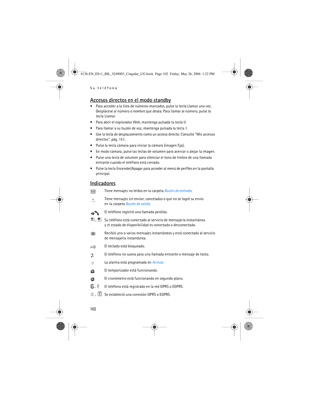 Nokia 6126 manual Accesos directos en el modo standby, Indicadores, 102 