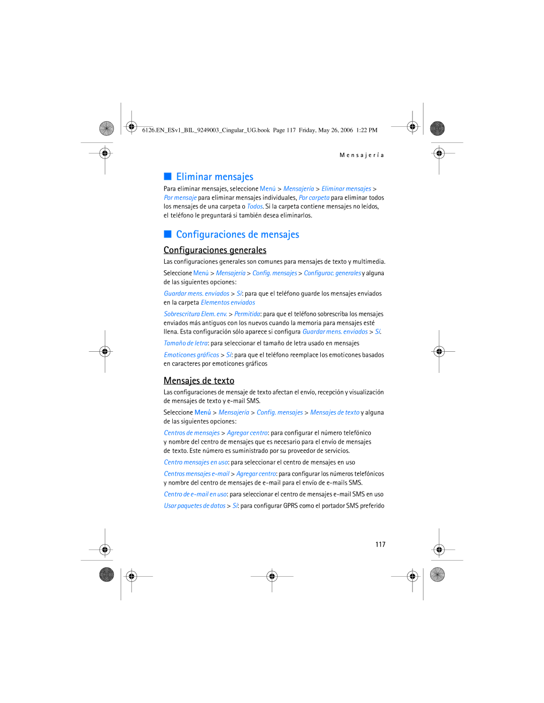 Nokia 6126 manual Eliminar mensajes, Configuraciones de mensajes, Configuraciones generales, Mensajes de texto, 117 