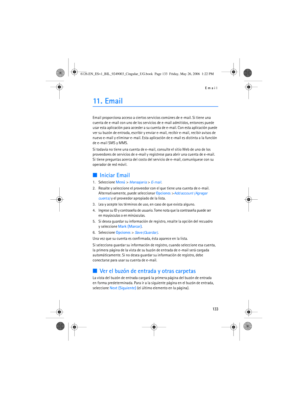 Nokia 6126 manual Iniciar Email, Ver el buzón de entrada y otras carpetas, 133, Seleccione Menú Mensajería E-mail 