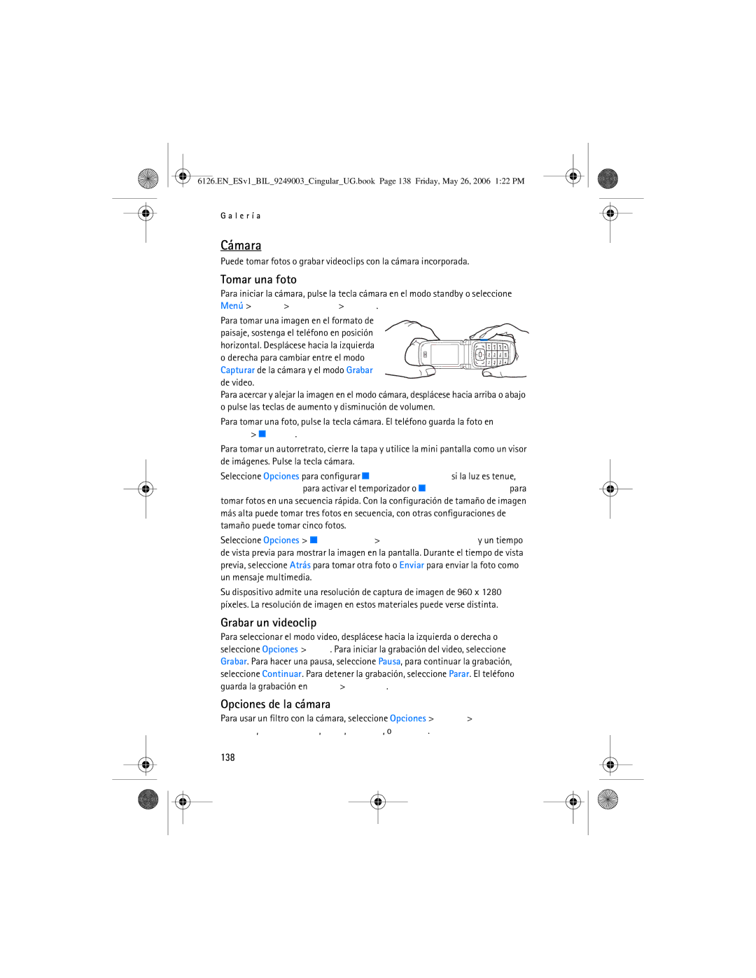 Nokia 6126 manual Cámara, Tomar una foto, Grabar un videoclip, Opciones de la cámara, 138 
