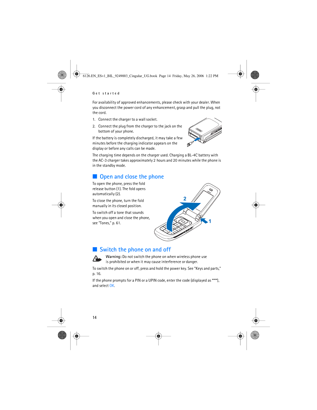 Nokia 6126 manual Open and close the phone, Switch the phone on and off 