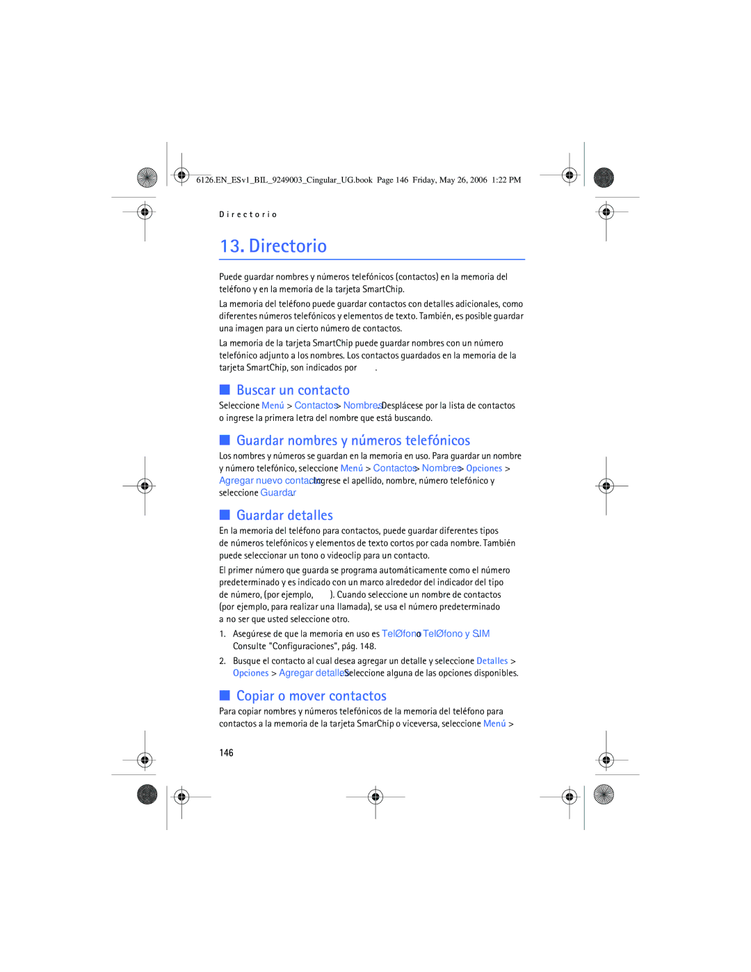 Nokia 6126 manual Directorio, Buscar un contacto, Guardar nombres y números telefónicos, Guardar detalles 