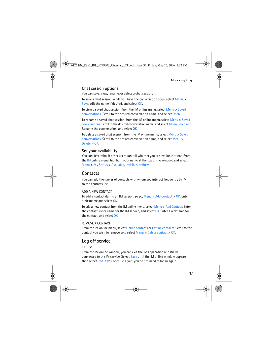 Nokia 6126 manual Contacts, Log off service, Chat session options, Set your availability 