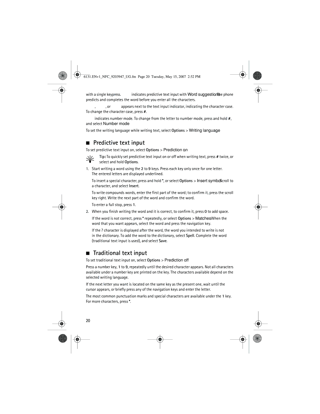 Nokia 6131 NFC manual Predictive text input, Traditional text input 